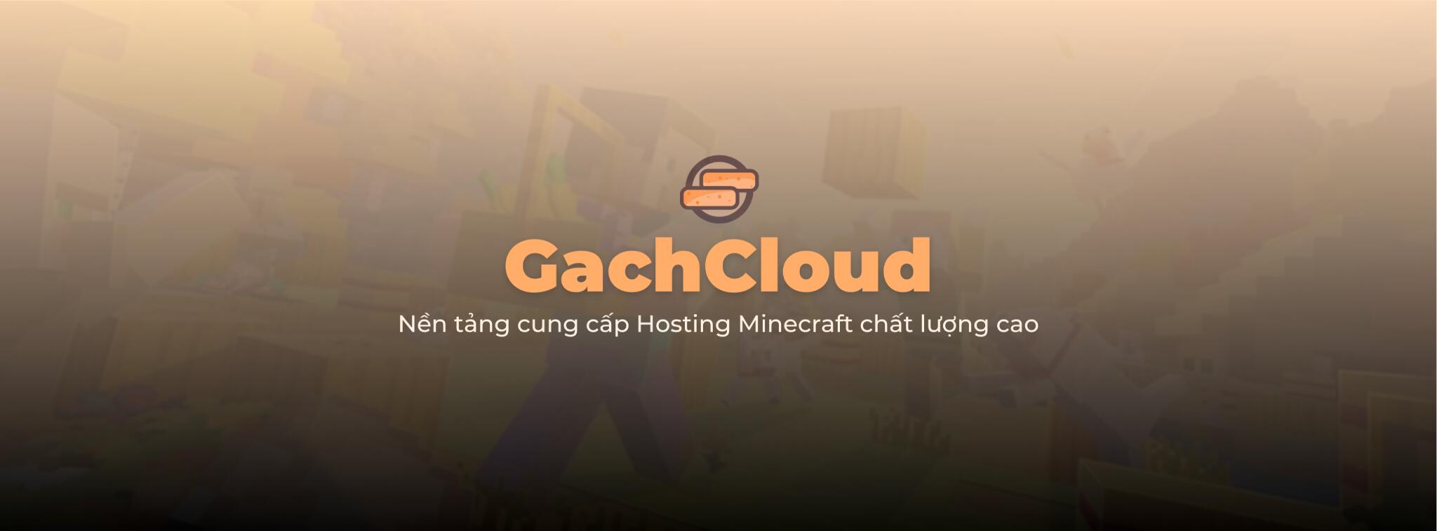 Discovery splash banner for 🧱 GachCloud - Hỗ Trợ Server Minecraft Discord server